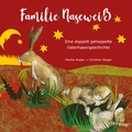 Cover: Familie Nasewei&szlig; - Eine doppelt gehoppelte Hasengeschichte - Papierfresserchens MTM-Verlag
