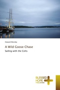 Cover: A Wild Goose Chase - Blessed Hope Publishing