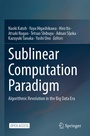Cover: Sublinear Computation Paradigm - Springer