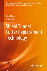 Abbildung von: Shield Tunnel Cutter Replacement Technology - Springer