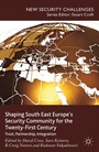 Cover: Shaping South East Europe's Security Community for the Twenty-First Century - Palgrave Macmillan