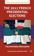 Cover: The 2012 French Presidential Elections - Palgrave Macmillan