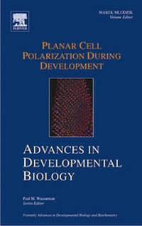 Enlarge image Cover: Planar Cell Polarization during Development: Volume 14 - Elsevier
