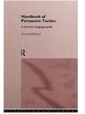 Cover: A Handbook of Persuasive Tactics - Routledge