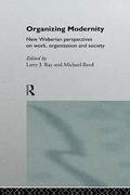 Cover: Organizing Modernity - Routledge