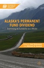 Cover: Alaska's Permanent Fund Dividend - Palgrave MacMillan