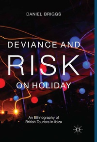 Enlarge image Cover: Deviance and Risk on Holiday - Palgrave Macmillan