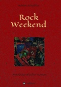 Cover: Rock Weekend - tredition