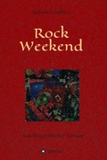 Cover: Rock Weekend - tredition