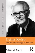 Cover: Heinz Kohut and the Psychology of the Self - Routledge