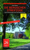 Cover: Die Bergischen Streifz&uuml;ge - J. P. Bachem Editionen