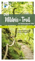 Cover: Der Wildnis-Trail im Nationalpark Eifel - J. P. Bachem Editionen