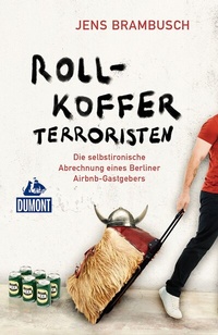 Abbildung von: Rollkofferterroristen - DuMont Reiseverlag