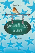 Cover: Sternenfl&uuml;stern al dente - Fischer, R. G.