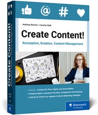 Abbildung von: Create Content! - Rheinwerk