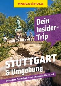 Abbildung von: MARCO POLO Insider-Trips Stuttgart & Umgebung - MARCO POLO ein Imprint von MAIRDUMONT