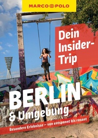 Abbildung von: MARCO POLO Insider-Trips Berlin & Umgebung - MARCO POLO ein Imprint von MAIRDUMONT