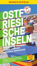 Cover: MARCO POLO Reisef&uuml;hrer Ostfriesische Inseln, Baltrum, Borkum, Juist, Langeoog - MARCO POLO ein Imprint von MAIRDUMONT