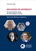 Cover: Religionen im Unterricht. Ein geschichtlicher Abriss des interreligi&ouml;sen Lernens - Westarp