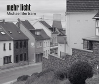 Abbildung von: Michael Bertram - mehr licht - Dr. Cantz'sche Verlagsgesellschaft mbH & Co. KG