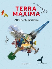 Abbildung von: KUNTH Bildband TERRA MAXIMA - Kunth Verlag