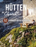 Cover: KUNTH H&uuml;tten mit Charakter - Kunth Verlag