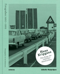 Abbildung von: Hans Kripgans. Das Auge der Lübecker Nachrichten - Junius