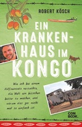 Cover: Ein Krankenhaus im Kongo - CONBOOK