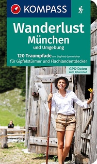 Abbildung von: KOMPASS Wanderlust München und Umgebung - KOMPASS-Karten
