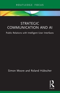 Enlarge image Cover: Strategic Communication and AI - Routledge
