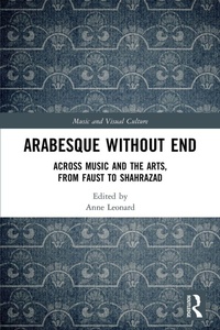 Enlarge image Cover: Arabesque without End - Routledge
