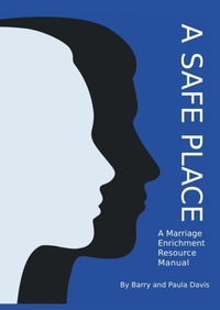 Enlarge image Cover: A Safe Place - Barry and Paula Davis