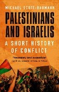 Cover: Palestinians and Israelis - The History Press Ltd