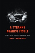 Cover: A Tyranny Against Itself - University of Pennsylvania Press