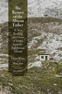 Enlarge image Cover: The Return of the Absent Father - University of Pennsylvania Press