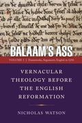 Cover: Balaam's Ass: Vernacular Theology Before the English Reformation - University of Pennsylvania Press