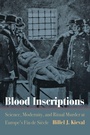 Cover: Blood Inscriptions - University of Pennsylvania Press