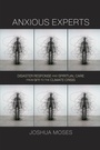 Cover: Anxious Experts - University of Pennsylvania Press