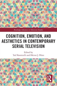 Abbildung von: Cognition, Emotion, and Aesthetics in Contemporary Serial Television - Routledge
