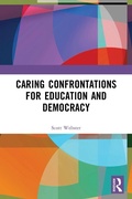 Cover: Caring Confrontations for Education and Democracy - Routledge
