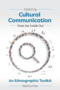 Enlarge image Cover: Exploring Cultural Communication From the Inside Out - Cognella Academic Publishing
