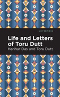 Cover: Life and Letters of Toru Dutt - Mint Editions