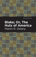 Cover: Blake; Or, The Huts of America - Mint Editions