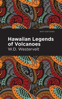 Abbildung von: Hawaiian Legends of Volcanoes - Mint Editions