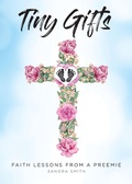 Cover: Tiny Gifts - Covenant Books, Inc.
