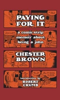 Cover: Paying for It - Drawn & Quarterly