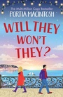 Cover: Will They, Won't They? - Boldwood Books Ltd