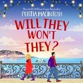 Cover: Will They, Won't They? - Boldwood Books Ltd