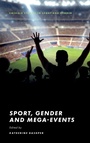 Cover: Sport, Gender and Mega-Events - Emerald Publishing Limited