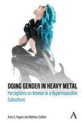 Cover: Doing Gender in Heavy Metal - Anthem Press
